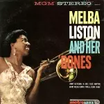 Melba Liston and her 'Bones